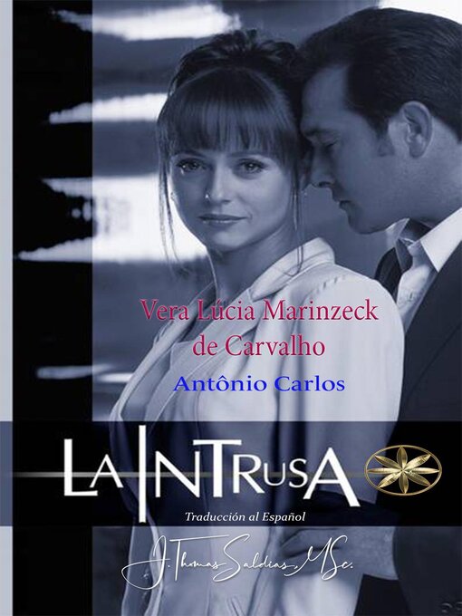 Title details for La Intrusa by Vera Lúcia Marinzeck de Carvalho - Available